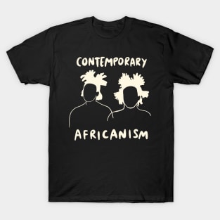 Contemporary Africanism - Nappy Dreadlock Hairstyle T-Shirt